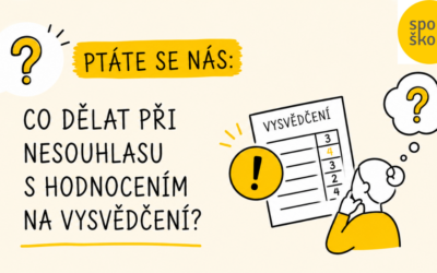Ptáte se nás: Co dělat při nesouhlasu s hodnocením na vysvědčení?